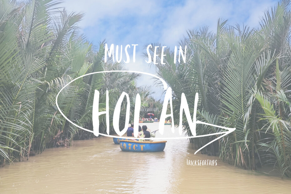 TricksForTrips must see in Hoi An