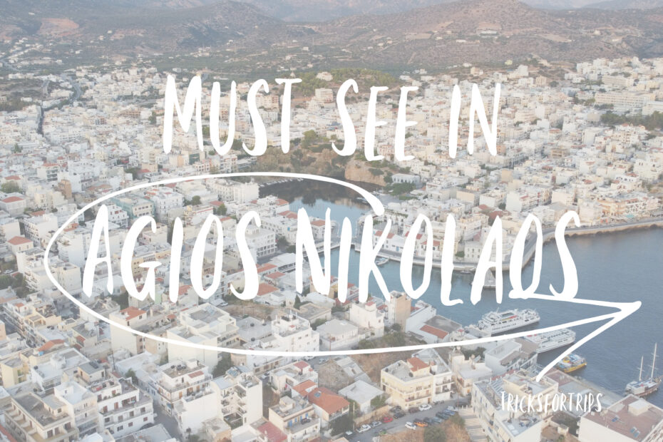Must see in Agios Nikolaos Crete - TricksForTrips
